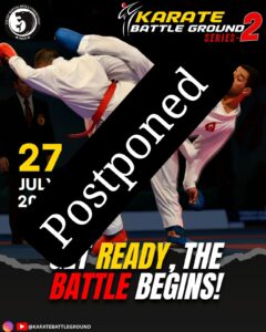 Postponed – Karate Battle Ground Season 2